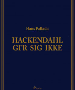 Hackendahl giâr sig ikke (Bog)
